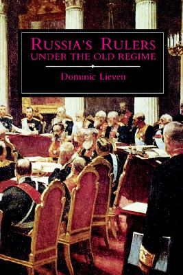 Russia's Rulers Under the Old Regime