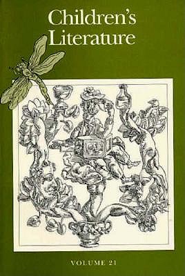Children's Literature: Volume 21 (Children's Literature Series)