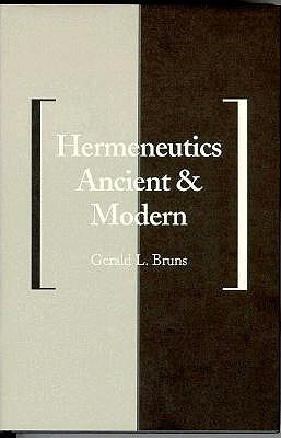 Hermeneutics Ancient and Modern (Yale Studies in Hermeneutics)