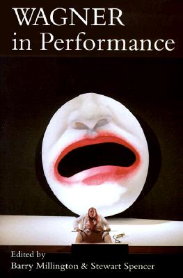 Wagner in Performance