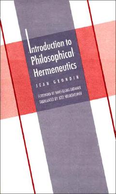 Introduction to Philosophical Hermeneutics (Yale Studies in Hermeneutics)