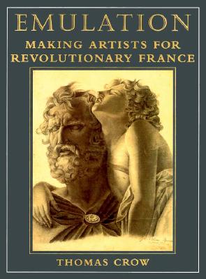 Emulation: Making Artists for Revolutionary France