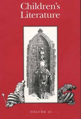 Children's Literature: Volume 24 (Children's Literature Series)