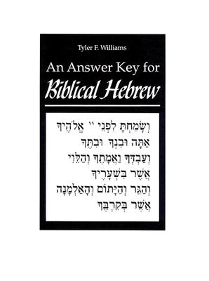 Image for An Biblical Hebrew, First Ed. (Answer Key): A Supplement to the First Edition Text and Workbook (Yale Language Series)