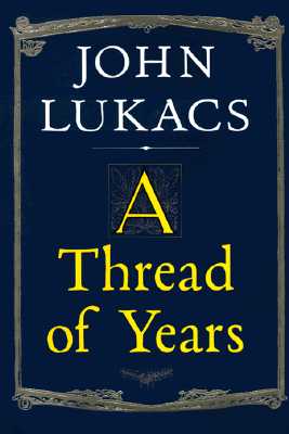 A Thread of Years