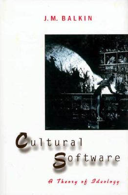 Cultural Software: A Theory of Ideology