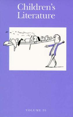 Children's Literature: Volume 26 (Children's Literature Series)