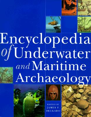 Encyclopedia of Underwater and Maritime Archaeology