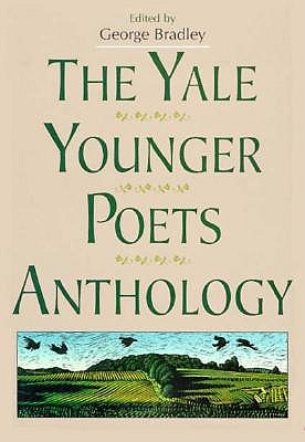 The Yale Younger Poets Anthology (Yale Series of Younger Poets)