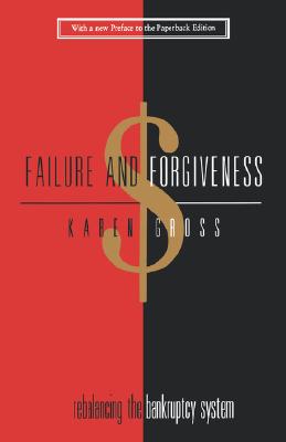 Failure and Forgiveness (Yale Contemporary Law Series)