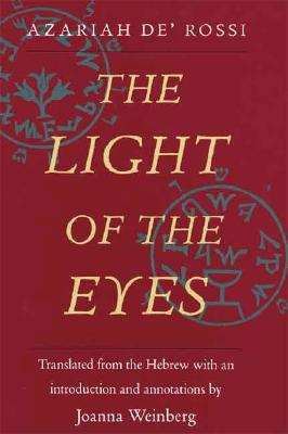 The Light of the Eyes (Yale Judaica Series)