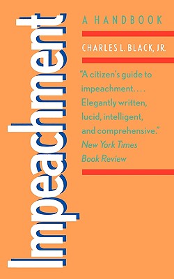 Impeachment: A Handbook (Yale Fastback Series)