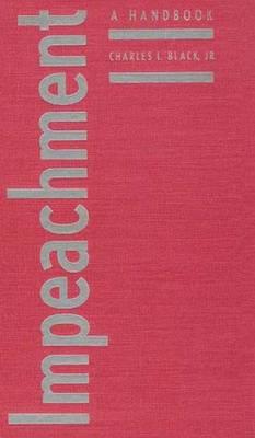 Impeachment: A Handbook (Yale Fastback Series)
