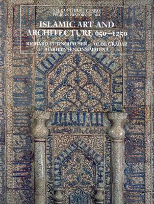 Islamic Art and Architecture 650-1250
