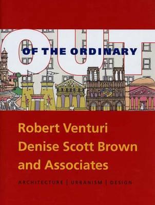 Out of the Ordinary: Architecture/Urbanism/Design