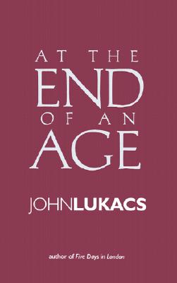 At the End of an Age