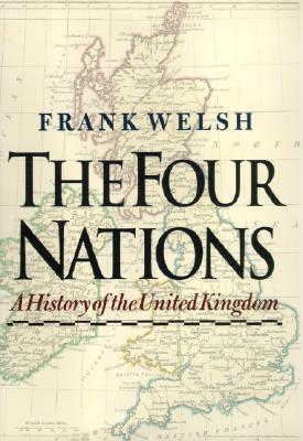 The Four Nations: A History of the United Kingdom