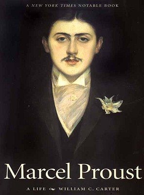 MARCEL PROUST A LIFE