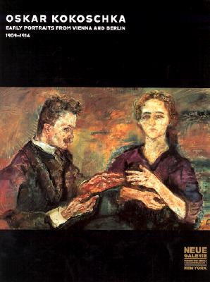 Oskar Kokoschka: Early Portraits from Vienna and Berlin, 1909-1914
