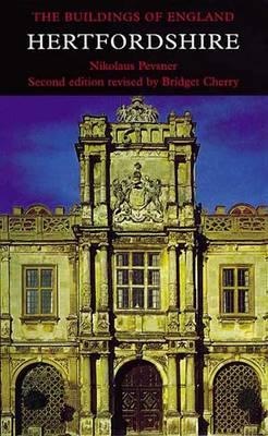 Hertfordshire (Pevsner Architectural Guides: Buildings of England)