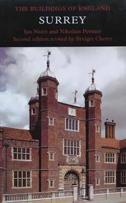 Surrey (Pevsner Architectural Guides: Buildings of England)