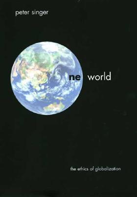 Image for One World: The Ethics of Globalization
