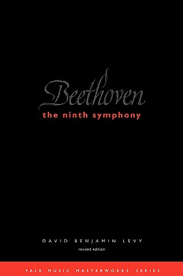 Beethoven: The Ninth Symphony (Revised Edition)