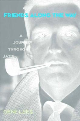 Friends Along the Way: A Journey Through Jazz