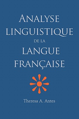 Analyse linguistique de la langue franaise
