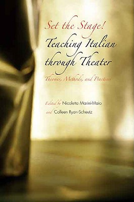 Set the Stage!: Teaching Italian through Theater