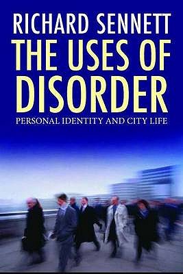 The Uses of Disorder