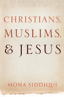 Christians, Muslims, and Jesus