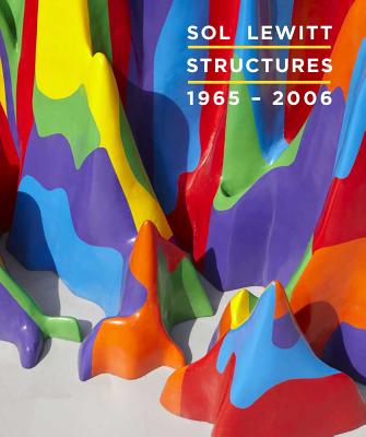 Image for Sol Lewitt: Structures, 1965-2006