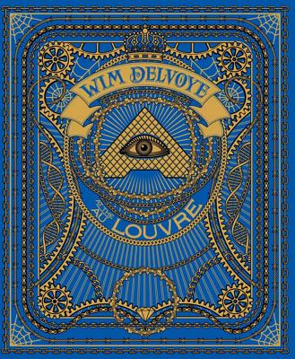 Wim Delvoye at the/au Louvre (English and French Edition)