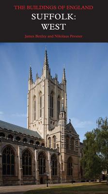 Image for Suffolk: West (Pevsner Architectural Guides: Buildings of England)