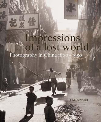 Among the Celestials: China in Early Photographs (Mercatorfonds)