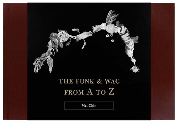 The Funk & Wag from A to Z (Menil Collection)
