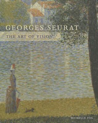 Image for Georges Seurat: The Art of Vision