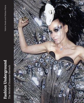 Image for Fashion Underground: The World of Susanne Bartsch Fashion Underground: The World of Susanne Bartsch