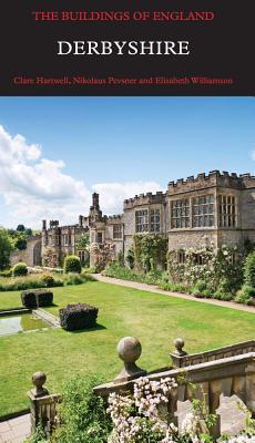 Derbyshire (Pevsner Architectural Guides: Buildings of England)