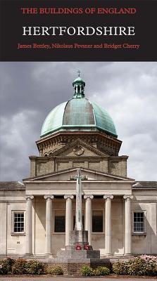 Hertfordshire (Pevsner Architectural Guides: Buildings of England)