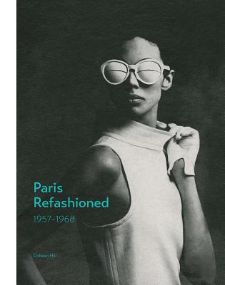 Paris Refashioned, 19571968