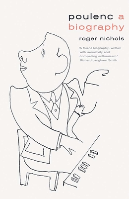 Poulenc: A Biography