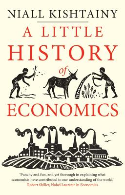 Image for A Little History of Economics (Little Histories)