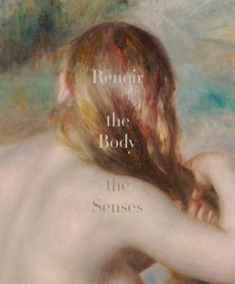 Image for Renoir: The Body, The Senses
