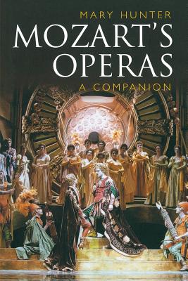 Mozarts Operas: A Companion