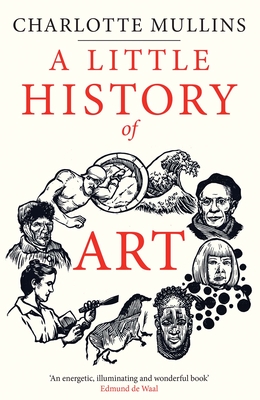 Image for A Little History of Art (Little Histories)