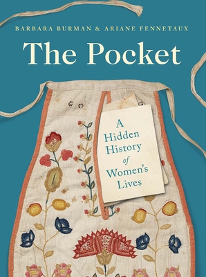 The Pocket : A Hidden History of Women's Lives