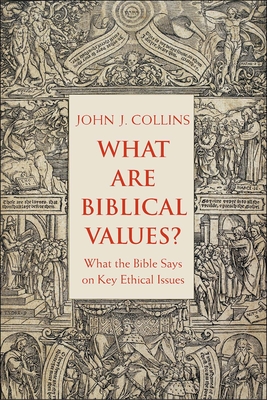 What Are Biblical Values: What the Bible Says on Key Ethical Issues