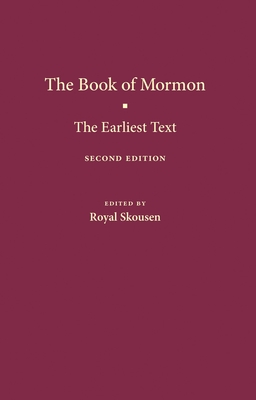 The Book of Mormon: The Earliest Text